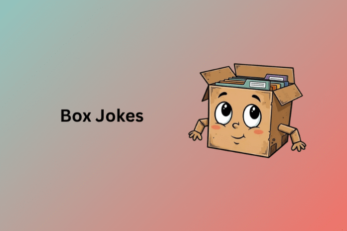 Box Jokes